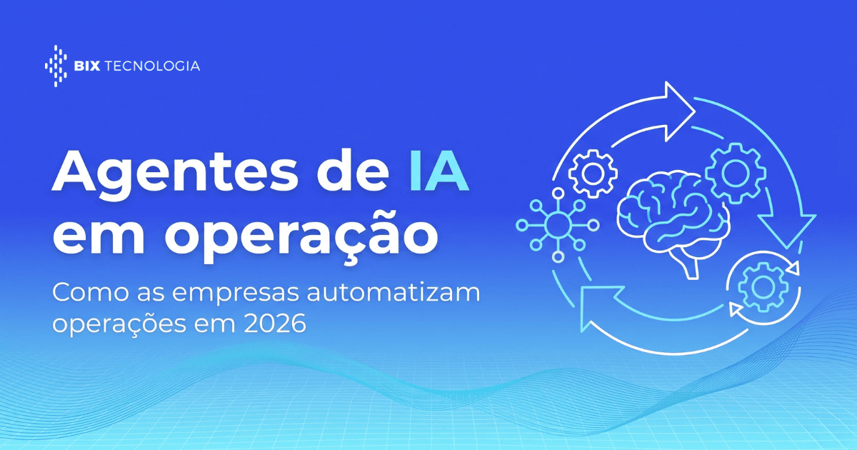 Como as empresas estão usando agentes de IA para automatizar operações em 2026