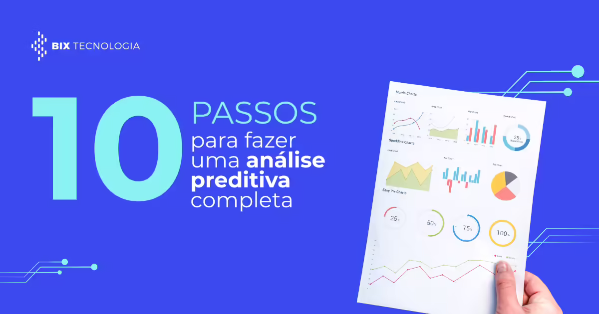 10 passos para fazer uma análise preditiva completa