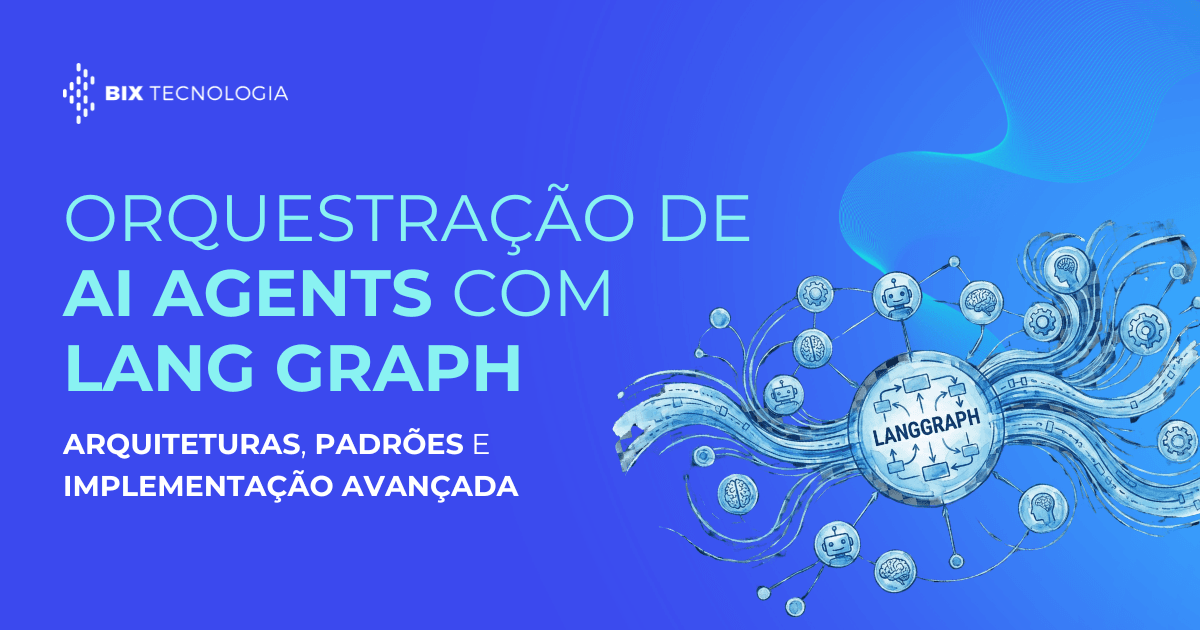 Capa de blog post sobre Orquestração de AI Agents com LangGraph, apresentando o título do artigo e uma ilustração de um grafo conectando diversos ícones de agentes de inteligência artificial sobre um fundo azul.