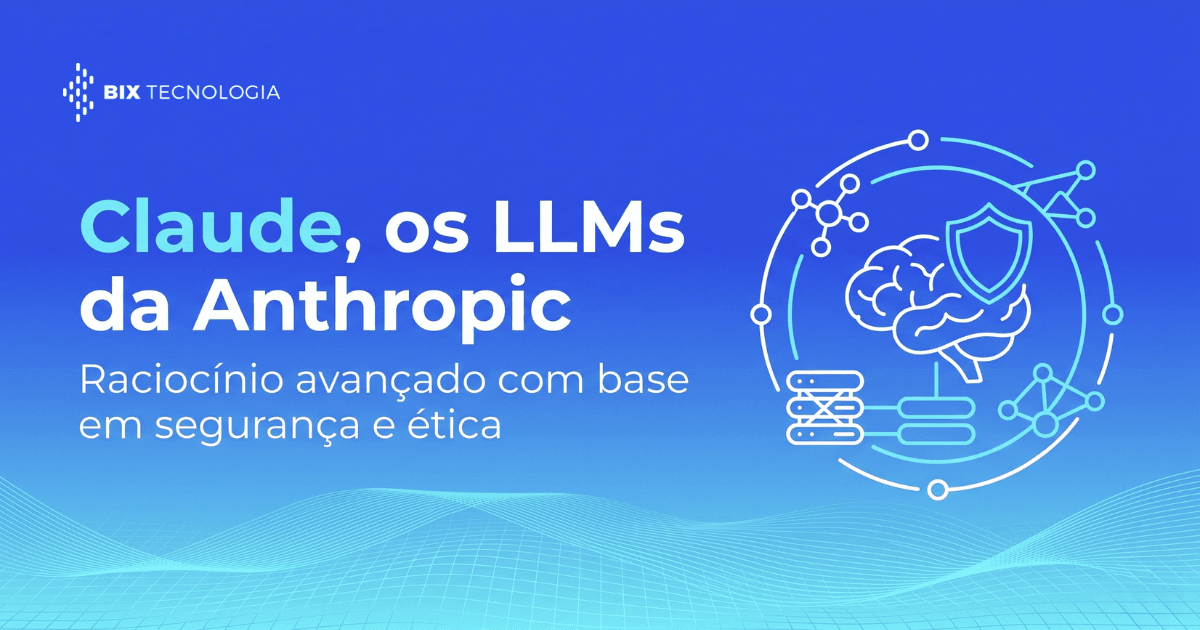 Claude: os modelos de linguagem de grande escala da Anthropic