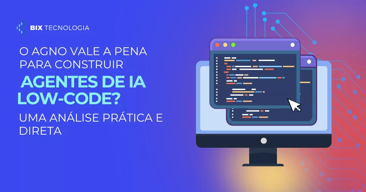 O Agno vale a pena para construir agentes de IA low-code? 