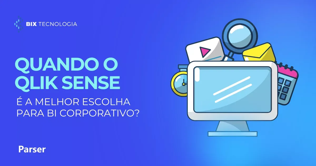 Quando o Qlik Sense é a melhor escolha para BI corporativo?