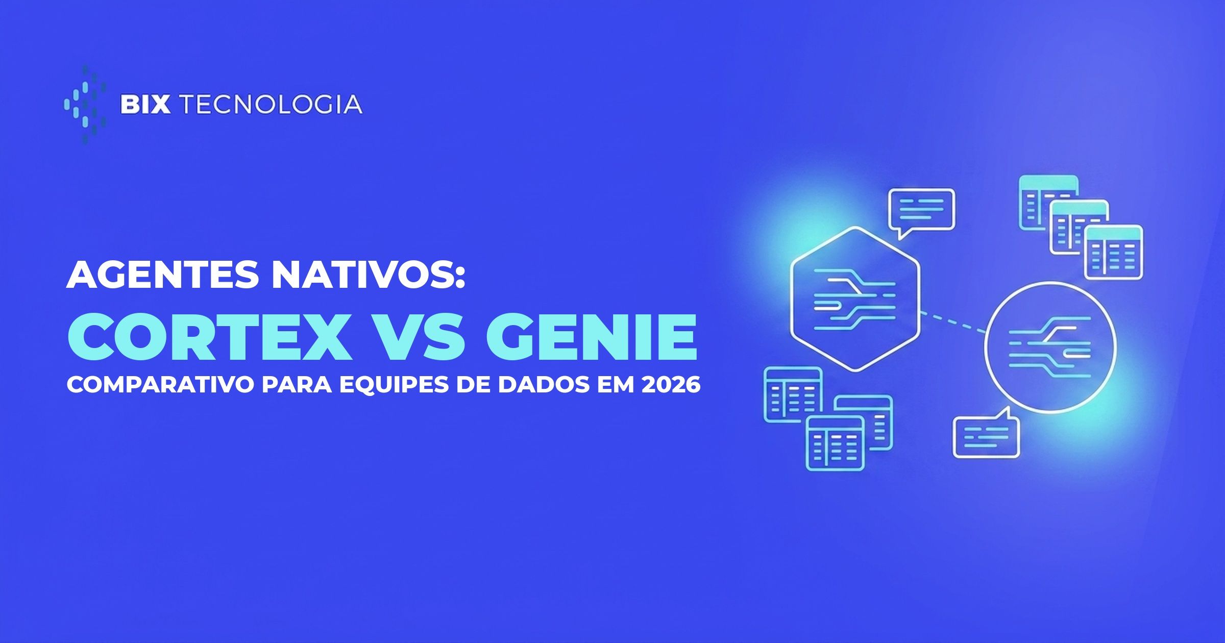 Ilustração de dois nós de dados conectados representando Snowflake Cortex Analyst e Databricks Genie, agentes nativos para equipes de dados em 2026