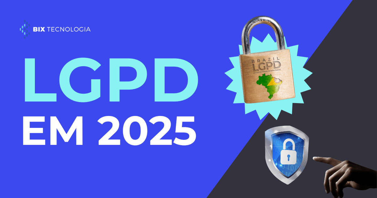 O que esperar da LGPD em 2025