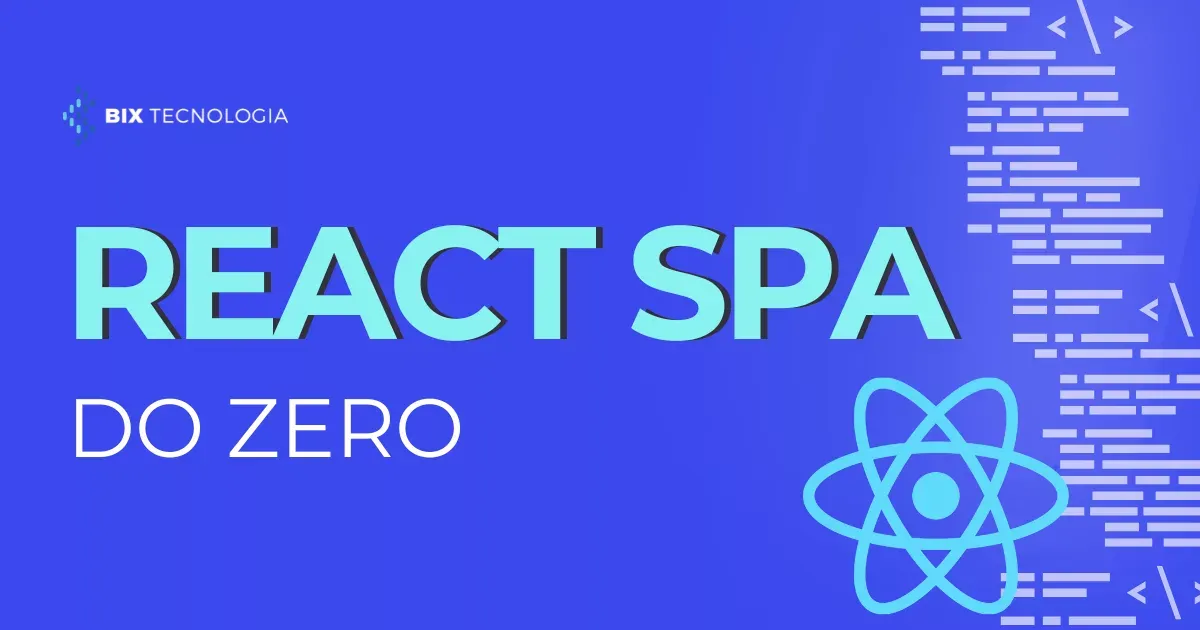 Guia prático para criar uma React SPA do zero